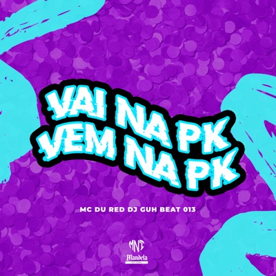 Vai na Pk Vem na Pk - Single