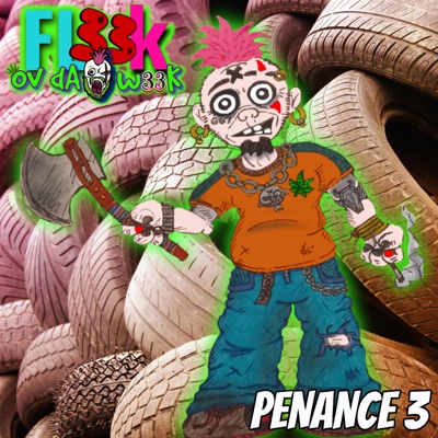 FL33k Ov dA w33K "Penance 3"