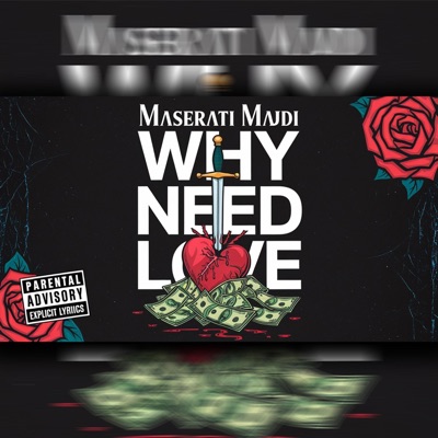 WHY NEED LOVE? - Single