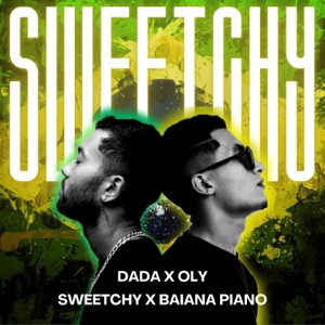 Sweetchy X baiana piano - Single