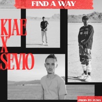Find A Way (feat. Sevio) - Single - KJAE