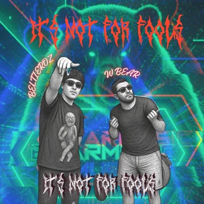 NOT FOR FOOLS (feat. WBear) - Single