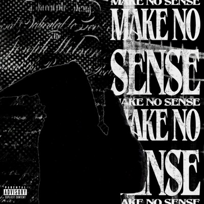 Make No Sense - Single