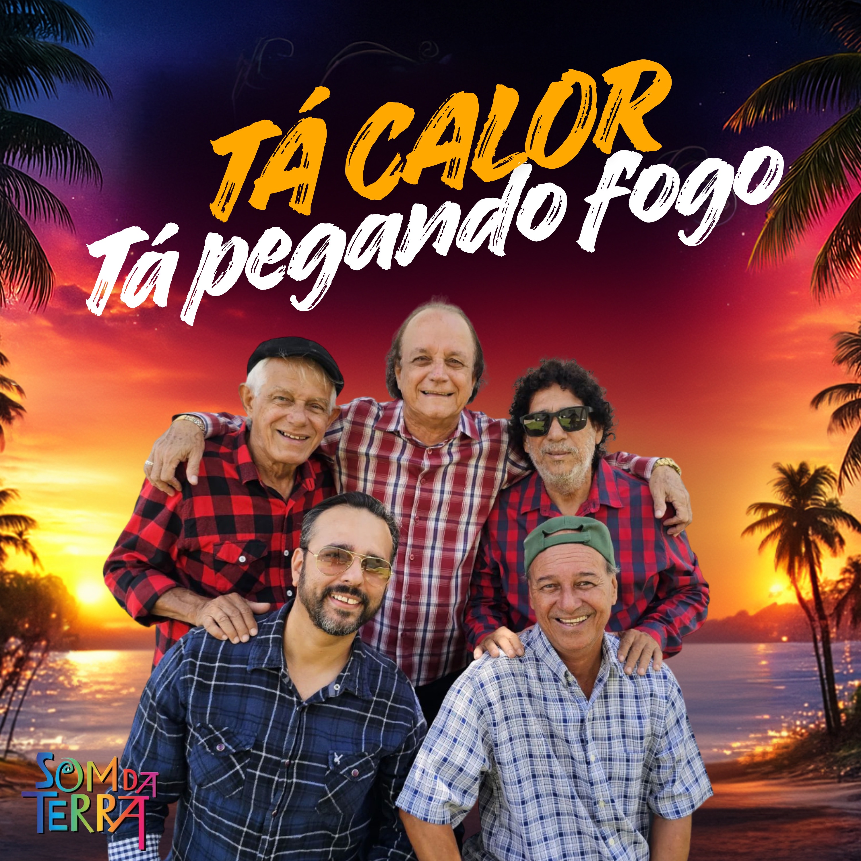 Tá Calor Tá Pegando Fogo - Single