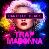 Trap Madonna Edited - Single - Danielle Black