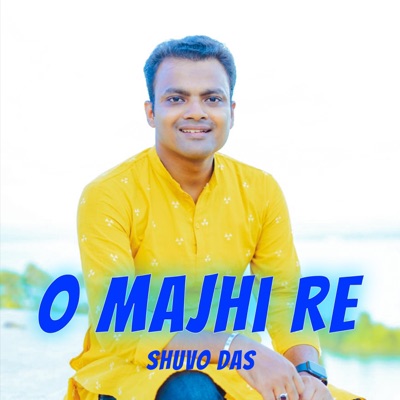 O Majhi Re - Single