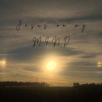 Jesus on my MIND - Single