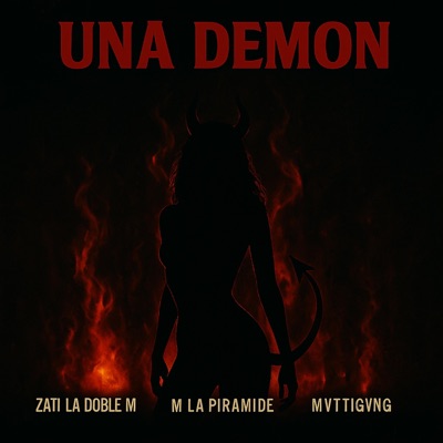 Una Demon (feat. Eme la piramide & MvttiGvng) - Single