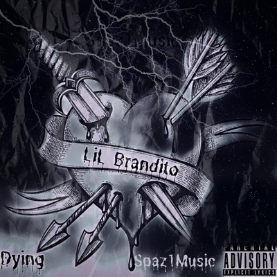 Dying (feat. Spaz1Music) - Single