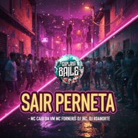 Sair Perneta - Single - MC CAIO DA VM & Mc Forneris