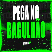 Pega No Bagulhão - Single - DJ Menor A15, Dj DS ASTUTO, Mc Kitinho & MITOS ENTRETENIMENTO