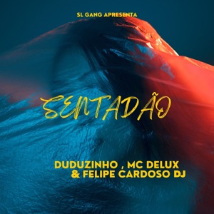 Sentadão (feat. SL GANG)
