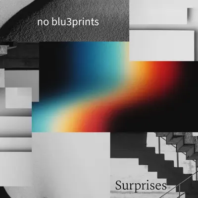 Listen to Surprises - Single by no blu3prints