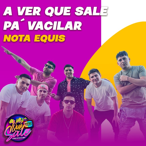 Pa' Vacilar: Nota Equis - EP