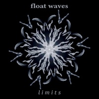 Limits - EP - Float Waves
