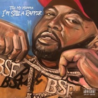 Tell My Momma I'm Still A Rapper - EP - Fuego Base