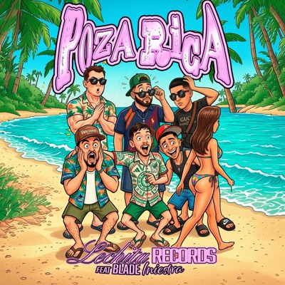 PozA RicA (feat. Gaucho GB, Tu Nene Tex Tex & Jhonn Kiss) - Single