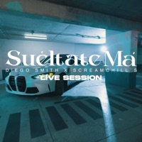 Suéltate Ma - Single - Diego Smith & Screamchill'S