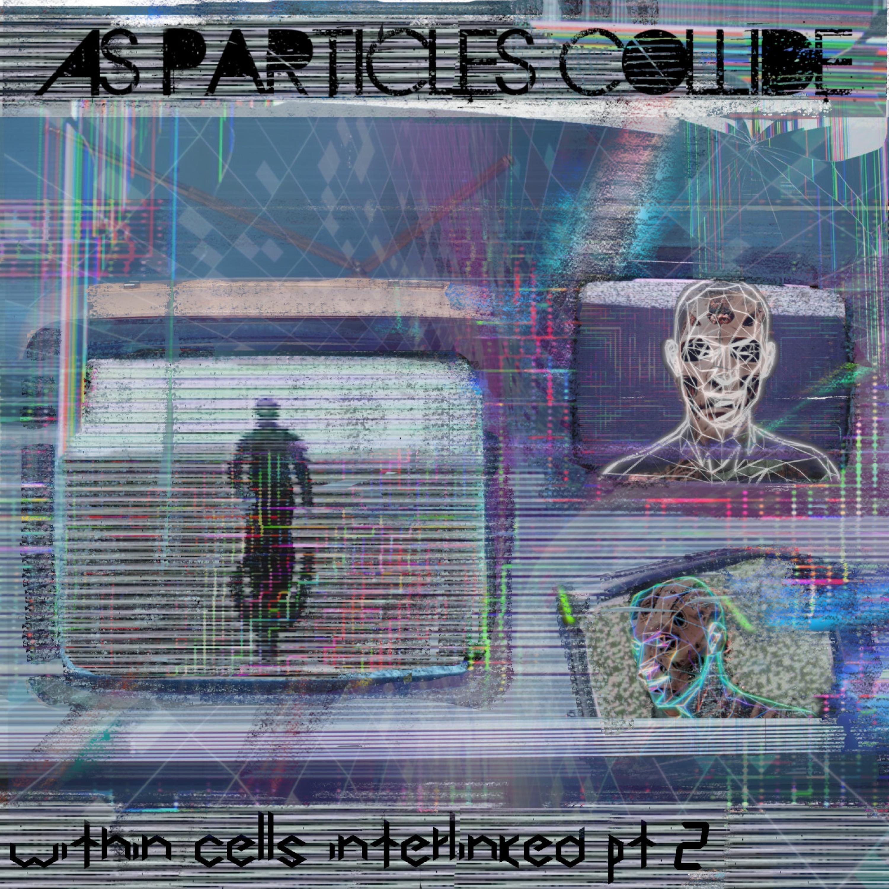 Within Cells Interlinked Pt. 2