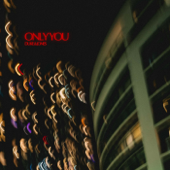 Only You