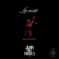 La corte - Single - Juan del diablo