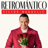 Victor Manuelle - Retromántico  artwork