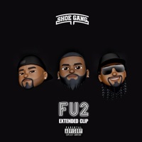 FU2 (Extended Clip) - Single - Horseshoe G.A.N.G.