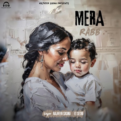 Mera Rabb (feat. Sethi) - Single
