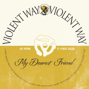 My Dearest Friend - Single