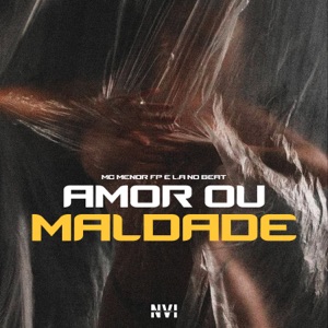 Amor ou Maldade
