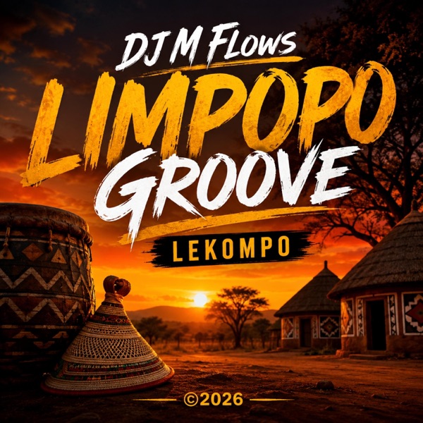 Limpopo Groove (Lekompo)