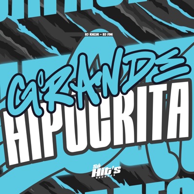 O Grande Hipocrita - Single