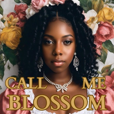 Call Me Blossom - EP