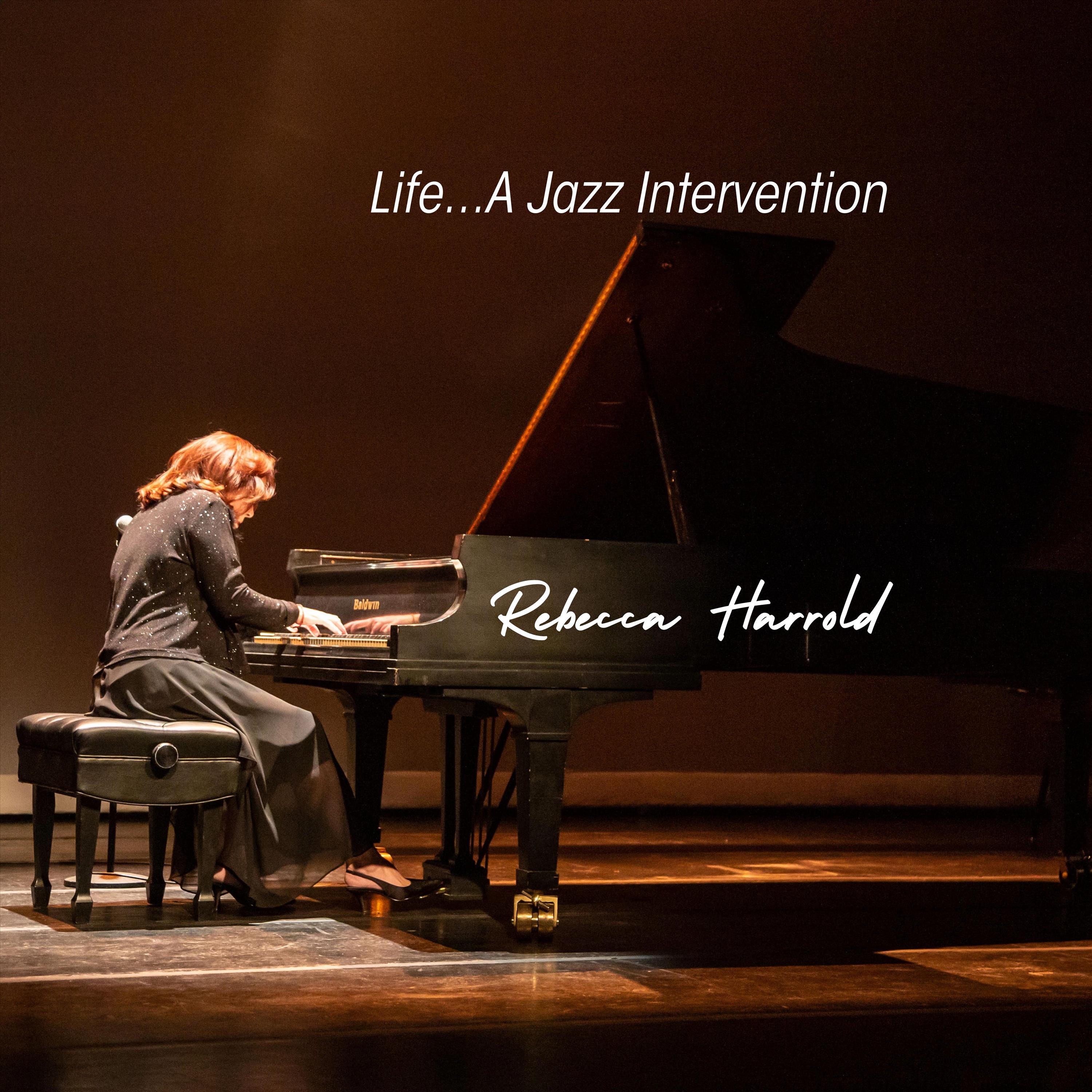 Life...A Jazz Intervention
