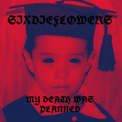 My Death Was Planned. - Single