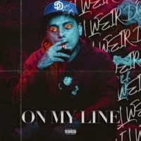 On My Line - Single - Lil Weirdo