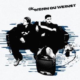 ok wenn du weinst Strob, Losin & zuender