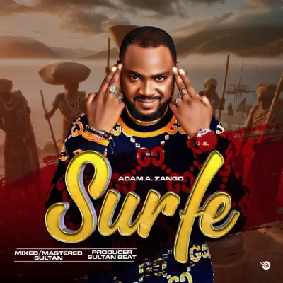Ascolta 'Surfe - Single' di Adam. A. Zango
