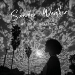 Sweater Weather (feat. Della Ciprian) - Single