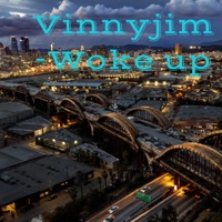 Woke Up - Single - Vinnyjim
