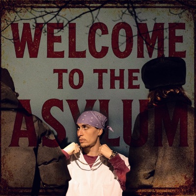 WELCOME TO THE ASYLUM - Single
