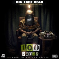 100 Bandz (feat. Joe Banga & Lenox Ave Steels) - Single - Big Face Head