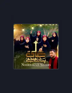 Ouve Noorbakshi Sisters, vê vídeos de música, lê a biografia, vê as datas da digressão e muito mais!