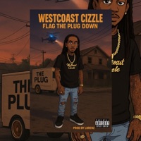 Flag the plug down - Single - Westcoast Cizzle