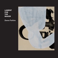 Lament for the Maker - Zeena Parkins