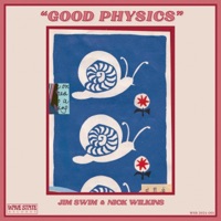 Good Physics - Single - Jim Swim & Nick Wilkins