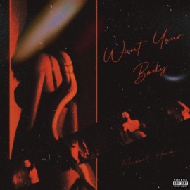 Want Your Body Michael Hanke