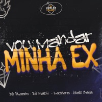 Vou Mandar Minha Ex - Single - DJ PBEATS, ITALO SENA, LeoZera & DJ Nathi