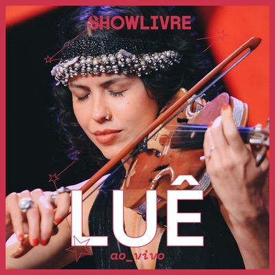 Luê no Estúdio Showlivre (Ao Vivo)