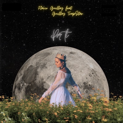 Por Ti (feat. Guillaz TrapStar) - Single